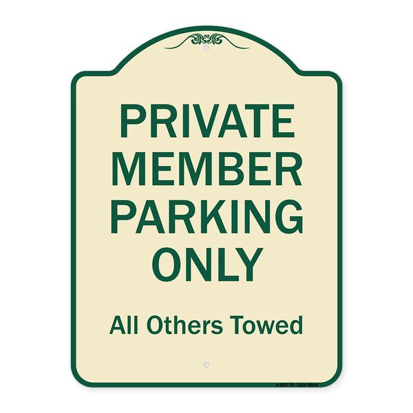 Signmission Designer Series-Private Member Parking Only All Others Towed, 24" x 18", TG-1824-9919 A-DES-TG-1824-9919 - main